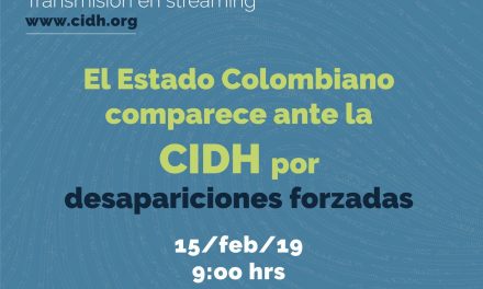 Estado colombiano comparece a CIDH por desapariciones forzadas