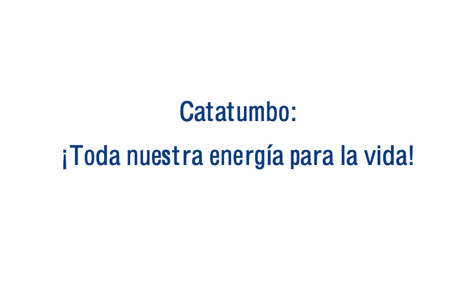 Catatumbo: ¡Toda nuestra energía para la vida!
