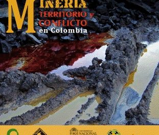 Lanzamiento del libro Minería, Territorio y Conflicto en Colombia