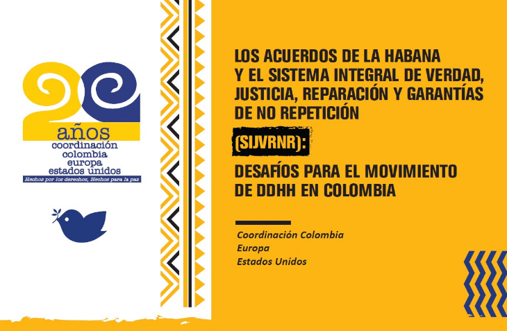 Acuerdos de la Habana y el sistema de Verdad, justicia y reparación: Desafíos para el movimiento de DDHH en Colombia