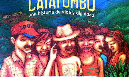 Catatumbo, una historia de vida y dignidad