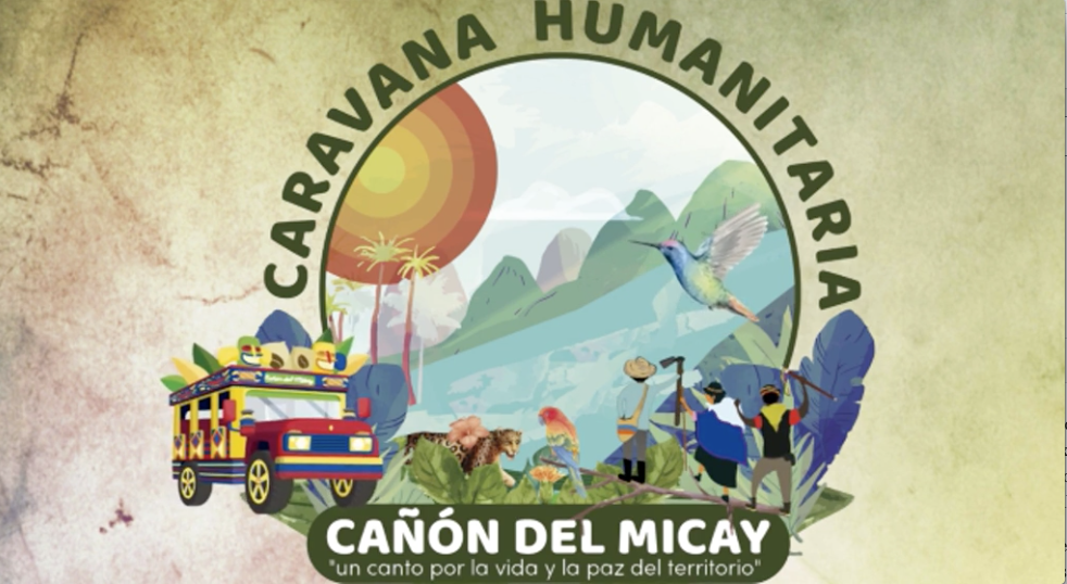 Apoyo a la Caravana Humanitaria al Cañón del Micay, Cauca