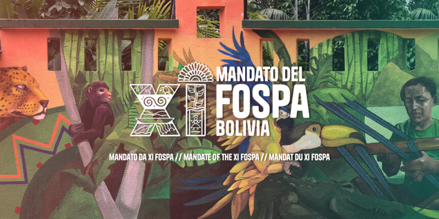 Mandato del XI Foro Social Panamazónico FOSPA