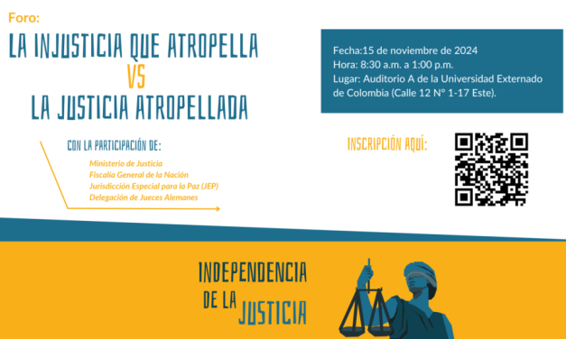 Campaña por la Independencia de la Justicia realizará la segunda versión del Foro Internacional “La Injusticia que Atropella Vs la Justicia Atropellada”