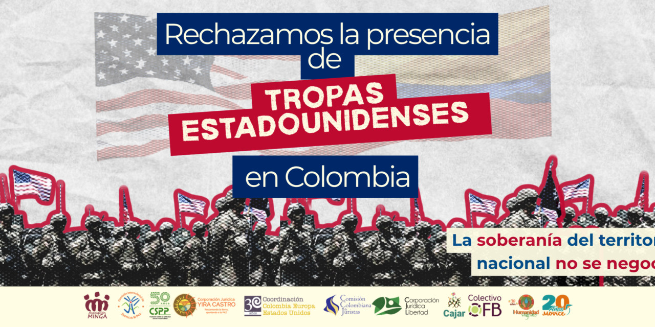 Rechazamos la presencia de tropas estadounidenses en Colombia: la soberanía no se negocia